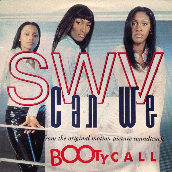 SWV - Can We (12"")
