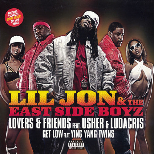 Lil' Jon & The East Side Boyz - Lovers & Friends / Get Low(12")