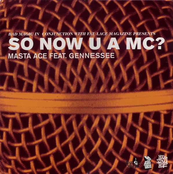 Masta Ace Feat. Gennessee - So Now U A MC? (12"")