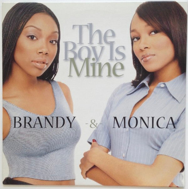 Brandy (2) & Monica - The Boy Is Mine (12"")