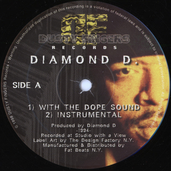 Diamond D - With The Dope Sound / You're In The Wrong Place(12")