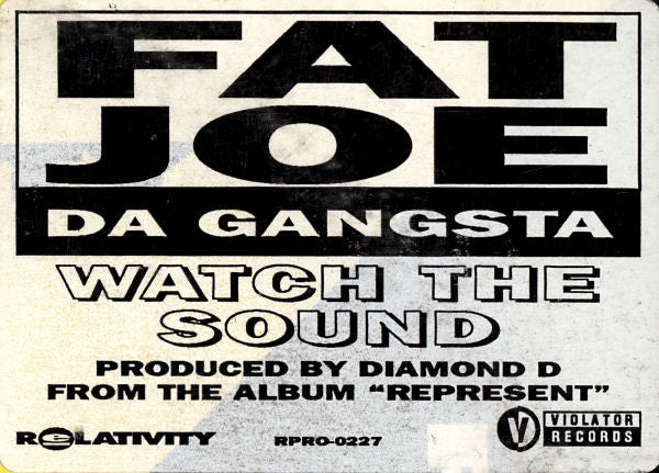 Fat Joe Da Gangsta* - Watch The Sound (12"", Single, Promo)