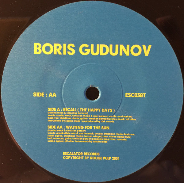 Boris Gudunov* - Recall (The Happy Days) / Waiting For The Sun (12"")