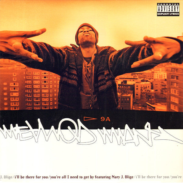Method Man - I'll Be There For You / You're All I Need To Get By(12...