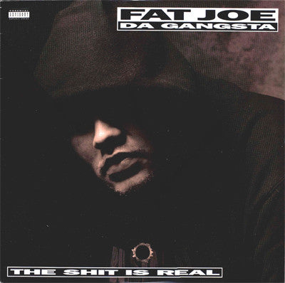 Fat Joe Da Gangsta* - The Shit Is Real (12"")