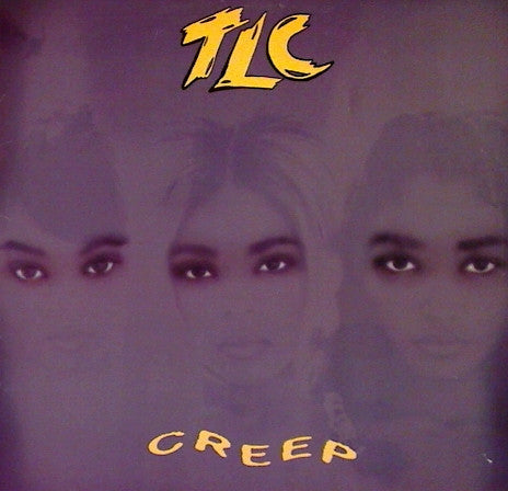 TLC - Creep (12"", Single)