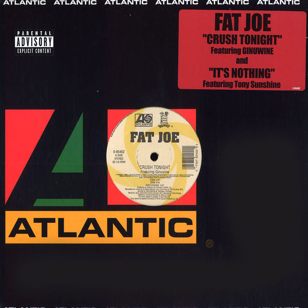 Fat Joe - Crush Tonight / It's Nothing (12"")