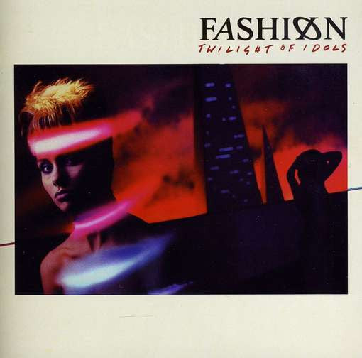 Fashion - Twilight Of Idols (LP, Album)