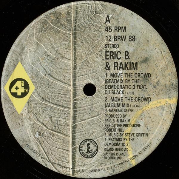 Eric B. & Rakim - Move The Crowd (12"")