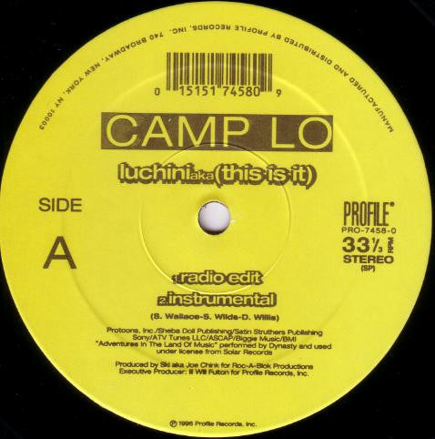 Camp Lo - Luchini Aka (This Is It) (12"")