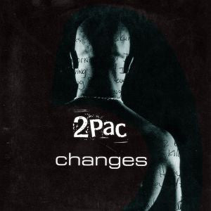 2Pac - Changes (12"")