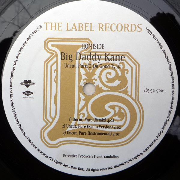 Big Daddy Kane - Uncut, Pure / 2 Da Good Tymz (12"")