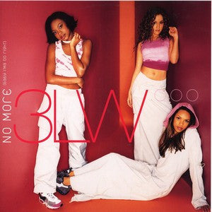 3LW - I Can't Take It (No More) / No More (Baby I'ma Do Right) (12"")