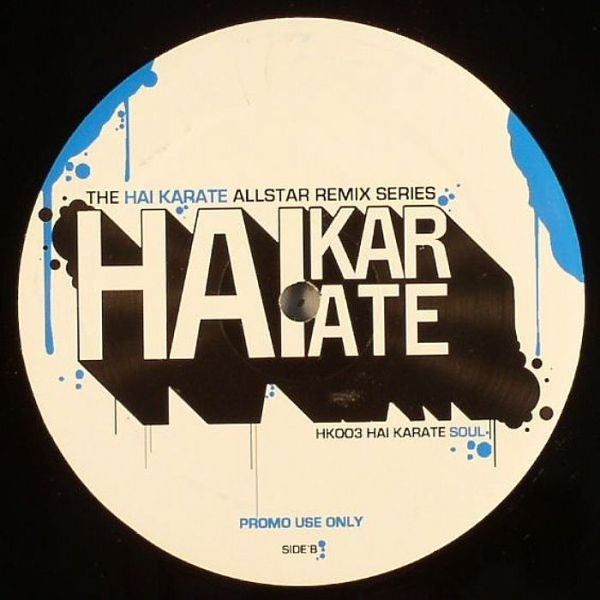 Various - Hai Karate Allstar Remix Series: Soul (12"", Promo)