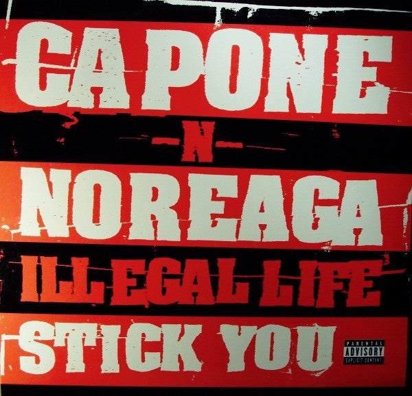 Capone -N- Noreaga - Illegal Life / Stick You (12"")