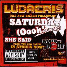 Ludacris - Saturday (Oooh! Ooooh!) / She Said (12"", Single)