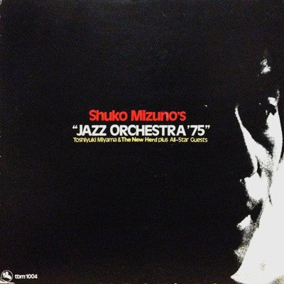 Shukou Mizuno - Shuko Mizuno's ""Jazz Orchestra '75""(LP, Album, Gat)
