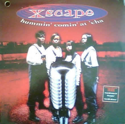 Xscape - Hummin' Comin' At 'Cha (LP, Album)