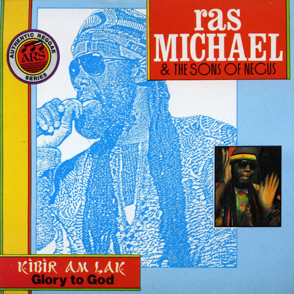 Ras Michael & The Sons Of Negus - Kibir Am Lak - Glory To God(LP, A...