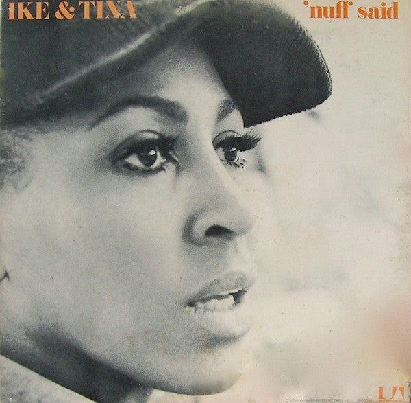 Ike & Tina* - 'Nuff Said (LP, Album, Gat)