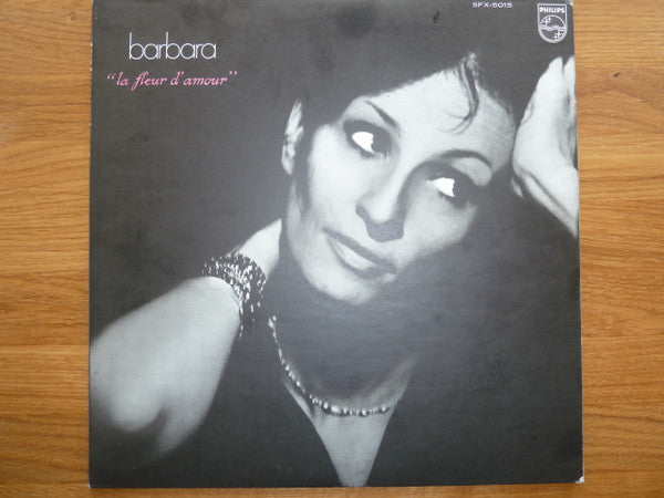 Barbara (5) - La Fleur D'Amour = 愛の華 (LP, Album)