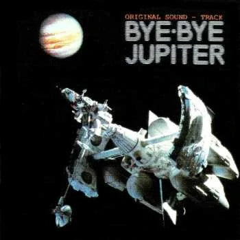 羽田健太郎* - Bye Bye Jupiter/ さよならジュピター (LP, Album)