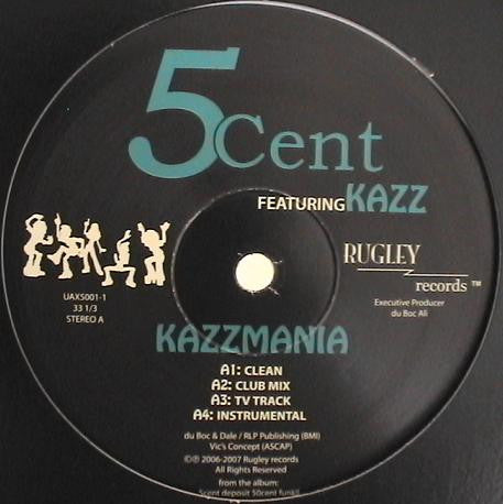 5 Cent - Kazzmania / Love Is The Real Thing (12"")