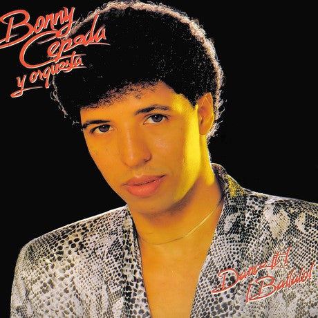 Bonny Cepeda Y Orquesta* - Dance It! Bailalo! (LP, Album)