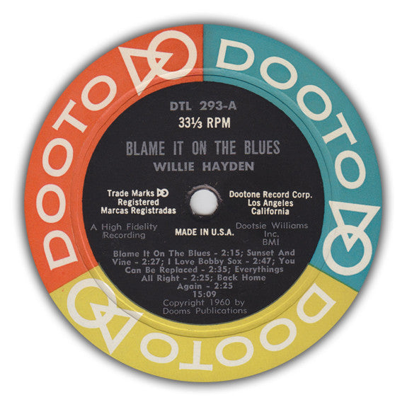 Willie Hayden* - Blame It On The Blues (LP, Comp)