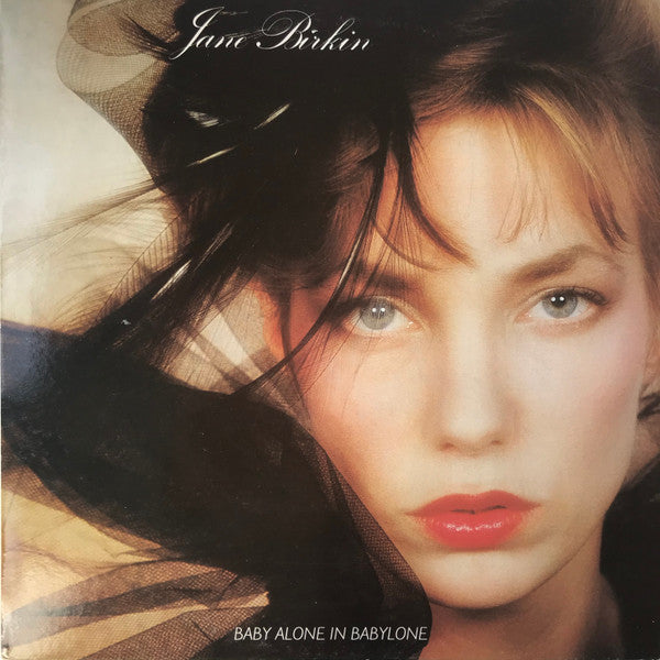 Jane Birkin - Baby Alone In Babylone (LP, Album, PG )