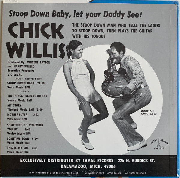 Chick Willis - Stoop Down Baby... Let Your Daddy See (LP)