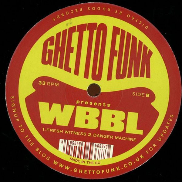 WBBL - Ghetto Funk Presents WBBL (12"")