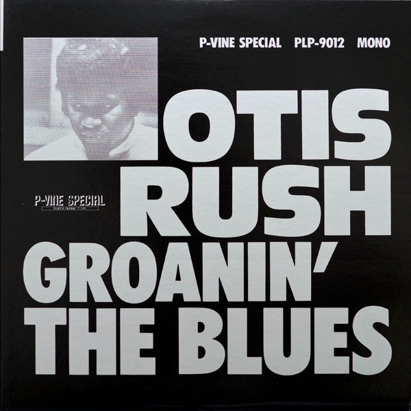 Otis Rush - Groanin' The Blues (LP, Comp)
