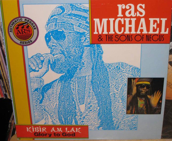 Ras Michael & The Sons Of Negus - Kibir Am Lak - Glory To God(LP, A...