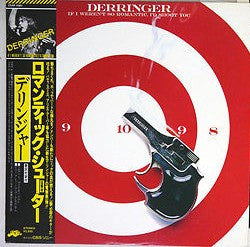 Derringer (2) - If I Weren't So Romantic, I'd Shoot You (LP, Album)