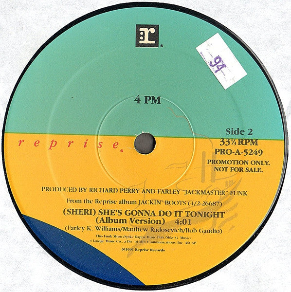 4 PM - Round & Round / (Sheri) She's Gonna Do It Tonight (12"", Promo)