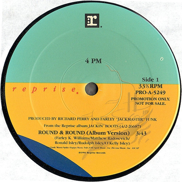 4 PM - Round & Round / (Sheri) She's Gonna Do It Tonight (12"", Promo)