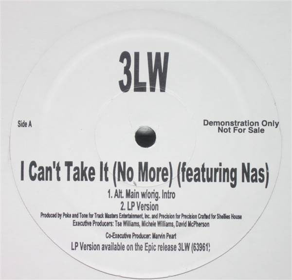 3LW - I Can't Take It (No More) / No More (Baby I'ma Do Right)(12",...