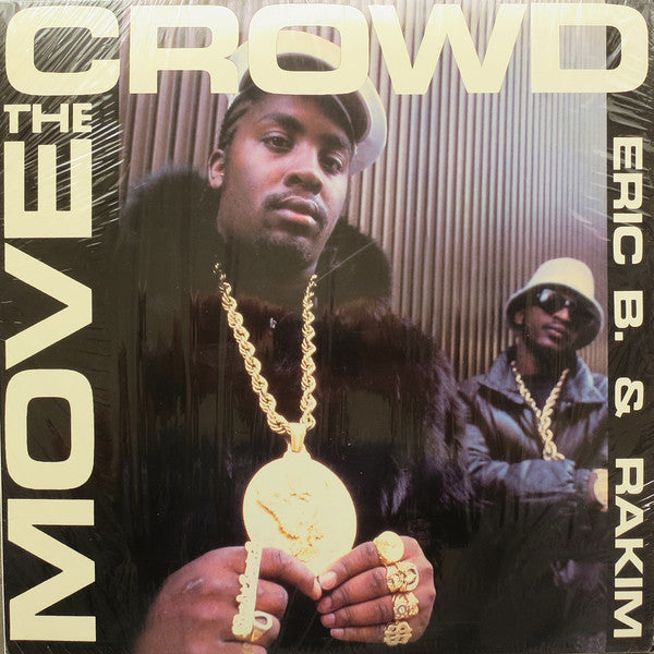 Eric B. & Rakim - Move The Crowd / Paid In Full (12"", RE)