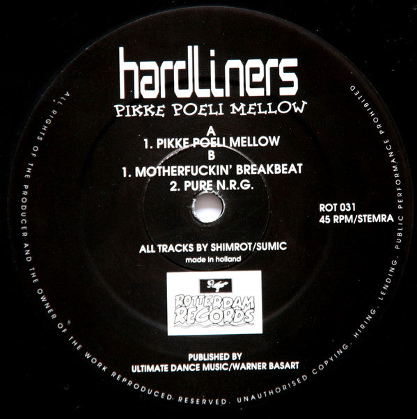 Hardliners - Pikke Poeli Mellow (12"")