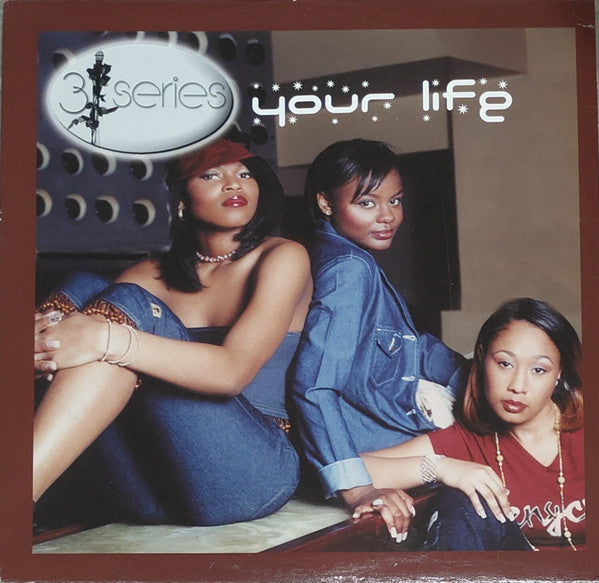 3 Series - Your Life (12"")