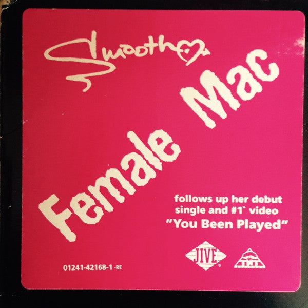 Smooth (4) - Female Mac (12"")