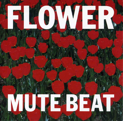 Mute Beat - Flower (LP)