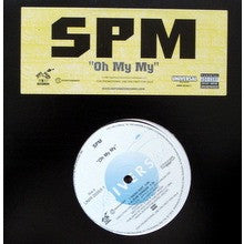 SPM* - Oh My My (12"", Single, Promo)