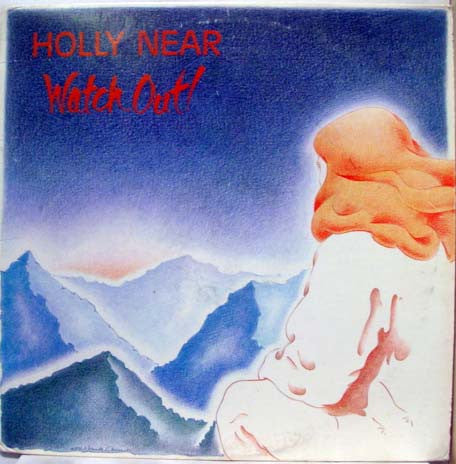 Holly Near - Watch Out! (LP, Album)