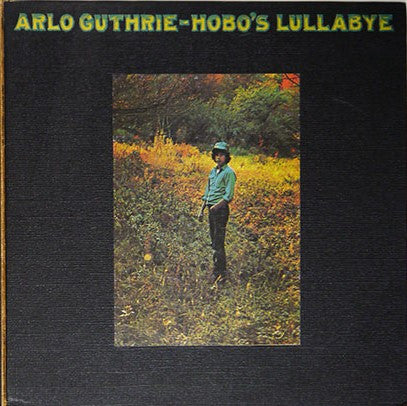 Arlo Guthrie - Hobo's Lullabye (LP, Album)