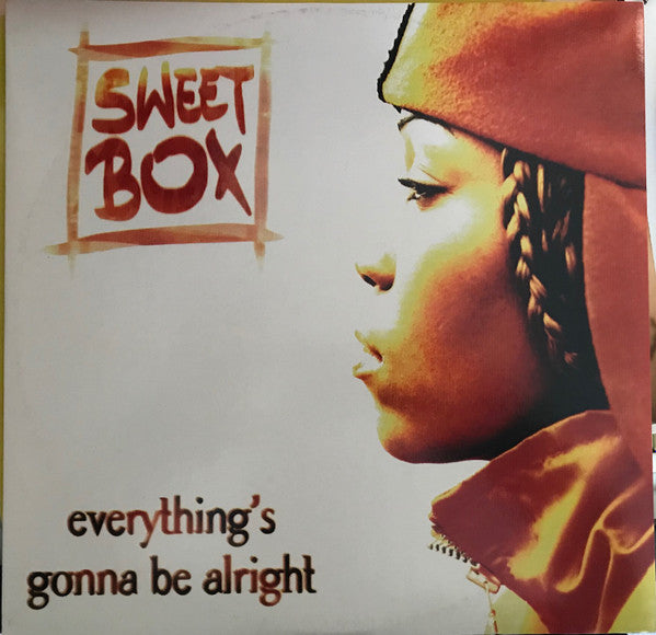 Sweet Box* - Everything's Gonna Be Alright (12"")