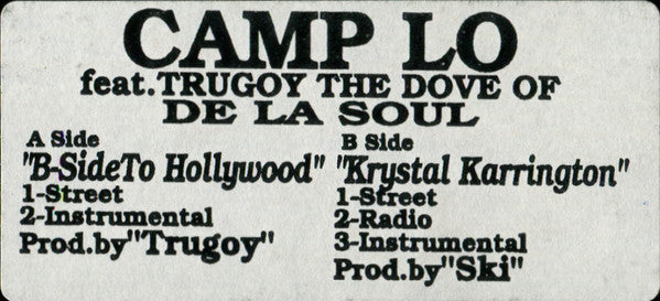 Camp Lo - B-Side To Hollywood / Krystal Karrington (12"", W/Lbl)