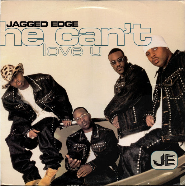 Jagged Edge (2) - He Can't Love U (12"", Bla)