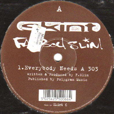 Fatboy Slim - Everybody Needs A 303 (12"")